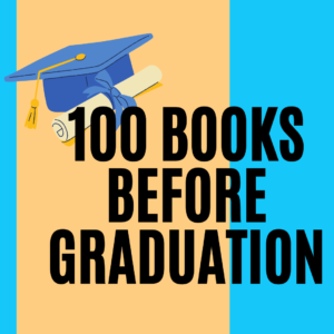 100 Books Before Graduation