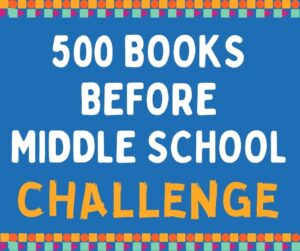 500 Books Before Middle School